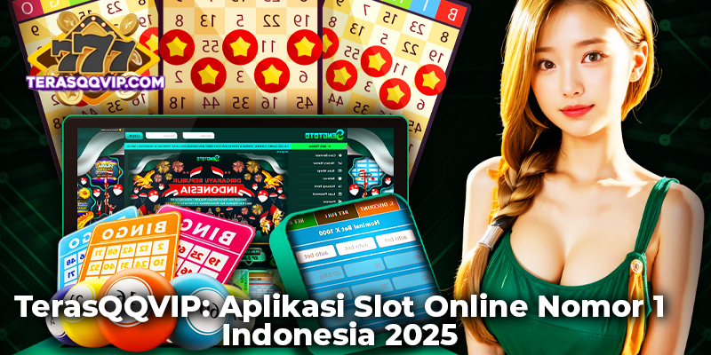 TerasQQVIP: Aplikasi Slot Online Nomor 1 Indonesia 2025