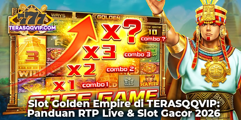 Slot Golden Empire di TERASQQVIP: Panduan RTP Live & Slot Gacor 2026